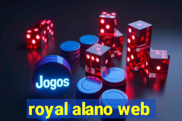 royal alano web